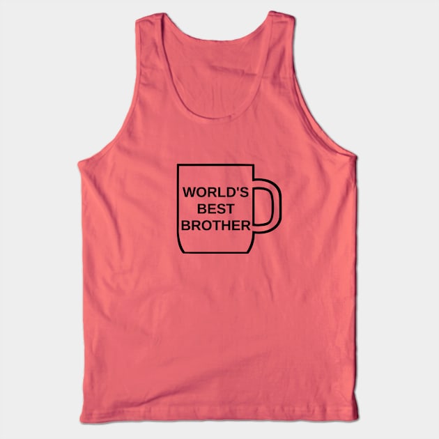 World's Best Brother Tank Top by Likeable Design